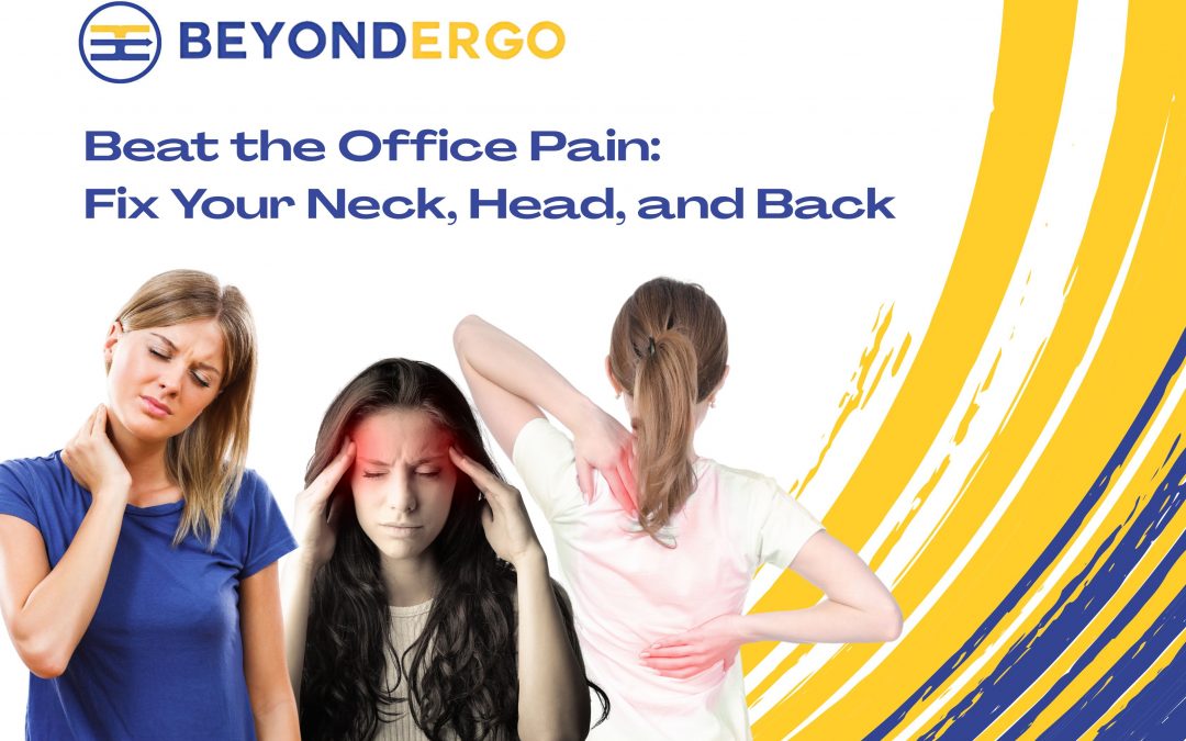 Why Computer Work Often Leads to Stiff Necks, Headaches, and Upper Back Pain—And How to Fix It